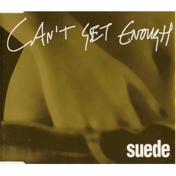 Suede Can't Get Enough CD USED