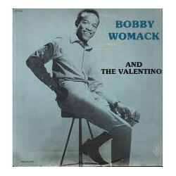 Valentinos Bobby Womack And The Valentinos Vinyl LP USED