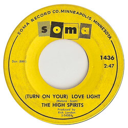 The High Spirits (Turn On Your) Love Light Vinyl 7" USED