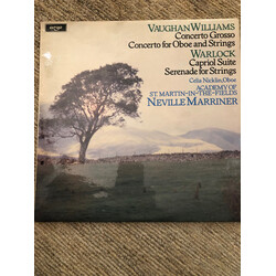 Ralph Vaughan Williams / Peter Warlock / The Academy Of St. Martin-in-the-Fields / Sir Neville Marriner Concerto Grosso - Concerto For Oboe And String