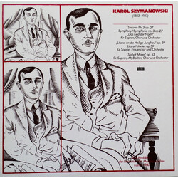 Karol Szymanowski Sinfonie Nr. 3 Op. 27 / Litanei An Die Heilige Jungfrau Op. 59 / Stabat Mater Op. 53 Vinyl LP USED