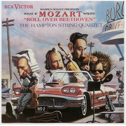 The Hampton String Quartet Warren Schatz Presents What If Mozart Wrote "Roll Over Beethoven" Vinyl LP USED