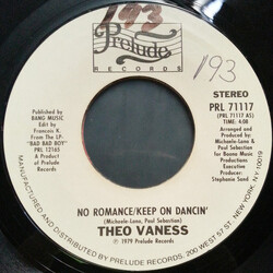 Theo Vaness No Romance / Keep On Dancin' Vinyl 7" USED