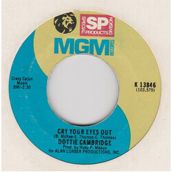 Dottie Cambridge Cry Your Eyes Out Vinyl 7" USED