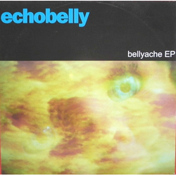 Echobelly Bellyache EP Vinyl 12" USED