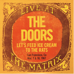 The Doors Let's Feed Ice Cream To The Rats: Live At The Matrix Part 2 - Mar. 7 & 10, 1967 Vinyl LP USED