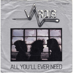 Vardis All You'll Ever Need Vinyl 7" USED