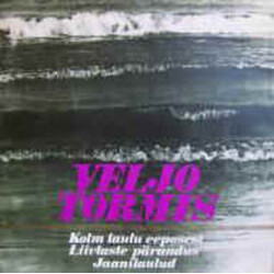 Veljo Tormis Kolm Laulu Eeposest / Liivlaste Pärandus / Jaanilaulud Vinyl LP USED