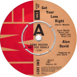 Alan David Get Your Love Right Vinyl 7" USED