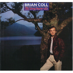 Brian Coll Old Loves Never Die Vinyl LP USED