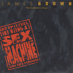 James Brown Get Up (I Feel Like Being A) Sex Machine (1991 EQ'd Version) Vinyl 7" USED