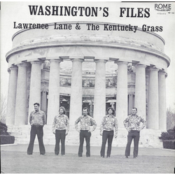 Lawrence Lane / The Kentucky Grass Washington's Files Vinyl LP USED