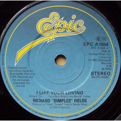 Richard 'Dimples' Fields I Like Your Loving Vinyl 7" USED