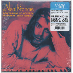 Neal Francis Don't Call Me No More b/w How Have I Lived (Reprise) Vinyl 7" USED