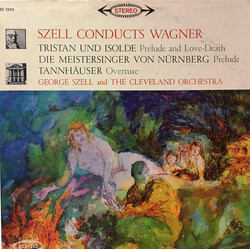 Richard Wagner / George Szell / The Cleveland Orchestra Szell Conducts Wagner Vinyl LP USED