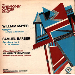 William Mayer / Samuel Barber / William Masselos / Milwaukee Symphony Orchestra / Kenneth Schermerhorn Octagon For Piano And Orchestra / Symphony No. 