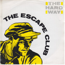 The Escape Club The Hard Way Vinyl 7" USED