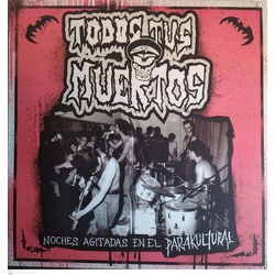 Todos Tus Muertos Noches Agitadas En El Parakultural Vinyl LP USED
