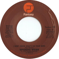 Spiders Webb I Don't Know What's On Your Mind Vinyl 7" USED