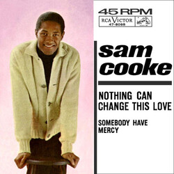Sam Cooke Somebody Have Mercy/Nothing Can Change This Love Vinyl 7" USED