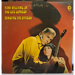 Hank Williams Jr. / Lois Johnson (2) Removing The Shadow Vinyl LP USED