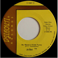 Ja'Boi My Money's Kinda Funny / Gypsie Girl Vinyl 7" USED