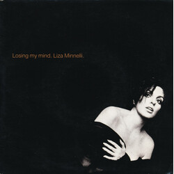 Liza Minnelli Losing My Mind Vinyl 7" USED