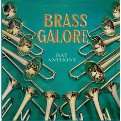 Ray Anthony Brass Galore Vinyl LP USED