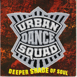 Urban Dance Squad Deeper Shade Of Soul Vinyl 7" USED