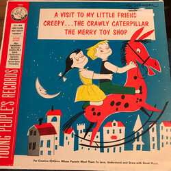 Various A Visit To My Little Friend Creepy . . . The Crawly Caterpillar The Merry Toy Shop Vinyl LP USED