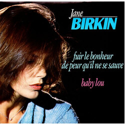 Jane Birkin Fuir Le Bonheur De Peur Qu'il Ne Se Sauve / Baby Lou Vinyl 7" USED