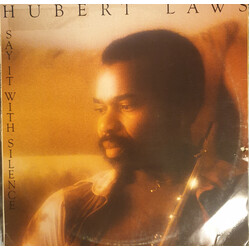 Hubert Laws Say It With Silence Vinyl LP USED
