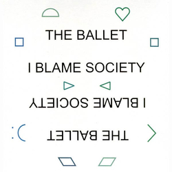 The Ballet I Blame Society Vinyl LP USED