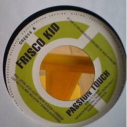 Frisco Kid / Powerman Passion Touch / Wuk Dem Fi Hours USED VINYL 7INCH