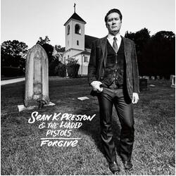 Sean K. Preston & The Loaded Pistols Forgive Vinyl LP USED