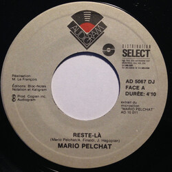 Mario Pelchat Reste-Là Vinyl 7" USED