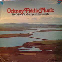 The Orkney Strathspey And Reel Society Orkney Fiddle Music Vinyl LP USED