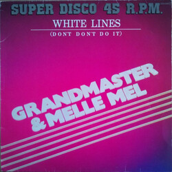 Grandmaster Flash & Melle Mel White Lines (Don't Don't Do It) = Lineas Blancas Vinyl 12" USED