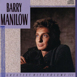Barry Manilow Greatest Hits Volume III CD USED