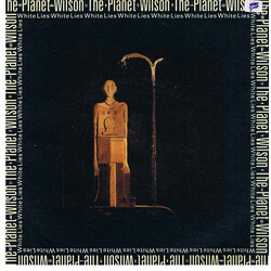 The Planet Wilson White Lies Vinyl 7" USED