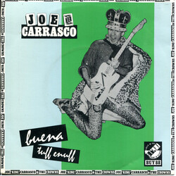 Joe King Carrasco & The Crowns Bueno / Tuff Enuff Vinyl 7" USED