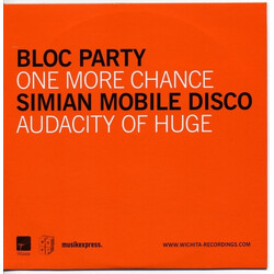 Bloc Party / Simian Mobile Disco One More Chance / Audacity Of Huge Vinyl 7" USED