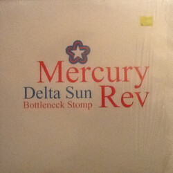 Mercury Rev Delta Sun Bottleneck Stomp Vinyl 12" USED