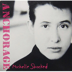 Michelle Shocked Anchorage Vinyl 7" USED