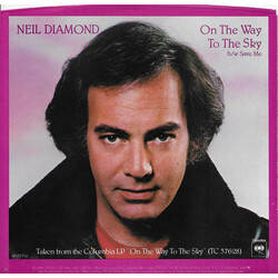Neil Diamond On The Way To The Sky Vinyl 7" USED