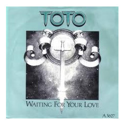 Toto Waiting For Your Love Vinyl 7" USED