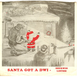 Sherwin Linton Santa Got A DWI / An Old Christmas Card VINYL 7" USED