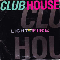 Club House Light My Fire Vinyl 7" USED