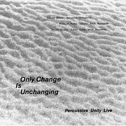 Percussive Unity Live Only Change Is Unchanging Vinyl LP USED