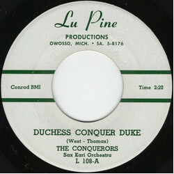 The Conquerors (8) Duchess Conquer Duke / Bill Is My Boy Friend Vinyl 7" USED